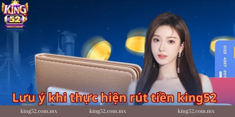Huong-dan-rut-tien-king52-qua-chuyen-khoan-truc-tuyen