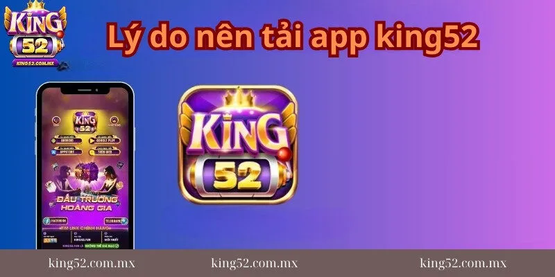 Tai-sao-hoi-vien-nen-tham-gia-tai-app-king52