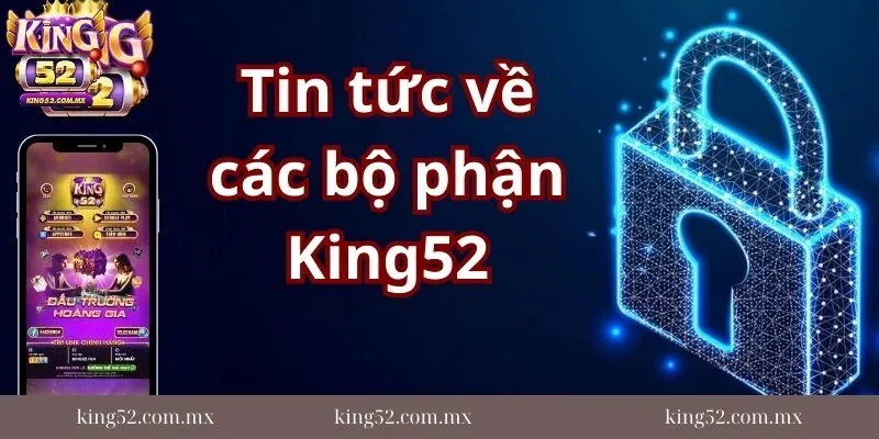 tin-tuc-ve-chuyen-muc-king52
